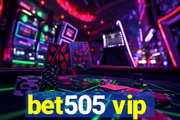 bet505 vip